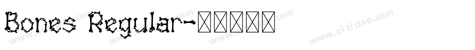 Bones Regular字体转换